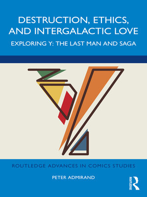 cover image of Destruction, Ethics, and Intergalactic Love